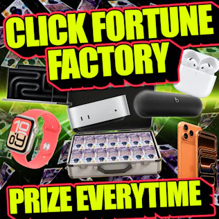 Click Fortune Factory 07.08.26
