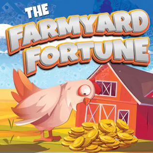 Farmyard Fortunes *Prize Every Time*