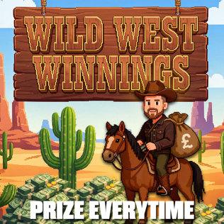 Wild West Winnings *PRIZE EVERY TIME* #1