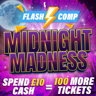 Midnight Madness - Over 1,200 Prizes for FREE! *12 HOUR FLASH COMP*